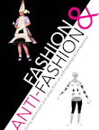 Fashion Anti-Fashion